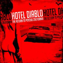 Hotel Diablo : The Return to Psycho, California